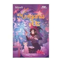 HarperKids Morgana Y Oz: Uno De Los Webtoons Favoritos De Los Lectores (libro 2)