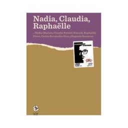 La Caja Books Nadia, Claudia, Raphaelle