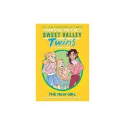 Random House Sweet Valley Twins: The New Girl: (a Graphic Novel)