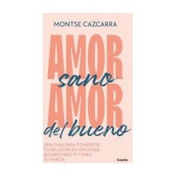 GRIJALBO Amor Sano, Amor Del Bueno
