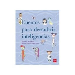 Fundación Santa María-Ediciones SM Cuentos Para Descubrir Las Inteligencias
