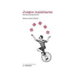 Ediciones de la Isla de Siltolá, S.L. Juegos Malablares