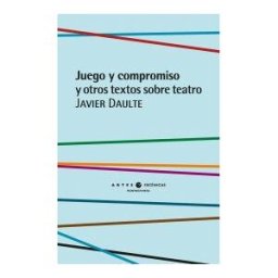 Punto de Vista Editores Juego Y Compromiso Y Otros Textos Sobre Teatro