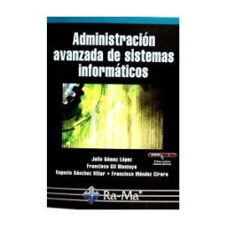 Editorial Ra-Ma Administración Avanzada De Sistemas Informáticos