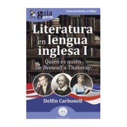 Editatum Guíaburros: Literatura En Lengua Inglesa I