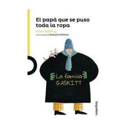Santillana Educación, S.L. El Papá Que Se Puso Toda La Ropa