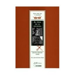 Editorial Octaedro, S.L. Guía Para Ver Y Analizar: Al Final De La Escapada
