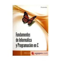 Ediciones Paraninfo, S.A Fundamentos De Informática Y Programación En C