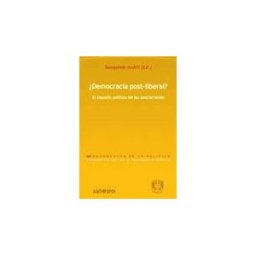 Anthropos Editorial democracia Post-liberal? : El Espacio Político De Las Asociaciones