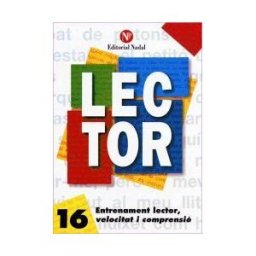 Editorial Nadal-Arcada S.L. Lector 16. Entrenament Lector, Velocitat I Comprensió