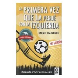 KOLIMA BOOKS La Primera Vez Que La Pegué Con La Izquierda