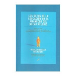 Ediciones La Llave Los Retos De La Educación En El Amanecer Del Nuevo Milenio