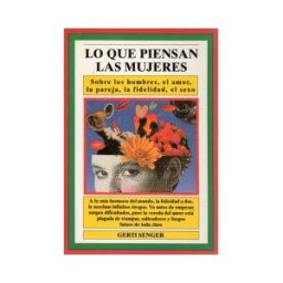 Ediciones Medici, S.L. Lo Que Piensan Las Mujeres