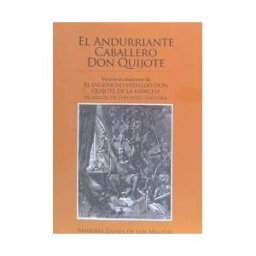 Punto Rojo Libros, S.L. El Andurriante Caballero Don Quijote