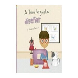 Babidi-bu Libros A Tom Le Gusta Diseñar
