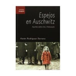 Asociación Shangrila Textos Aparte Espejos En Auschwitz