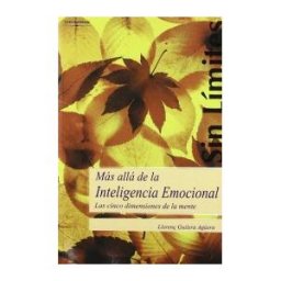 Ediciones Paraninfo, S.A Más Allá De La Inteligencia Emocional. Las Cinco Dimensiones De La Mente