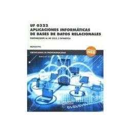 Marcombo *uf 0322 Aplicaciones Informáticas De Bases De Datos Relacionales