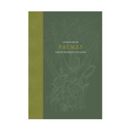 Turner Publicaciones S.L. Palmas: La Colección Del Jardín Botánico Culiacán En México