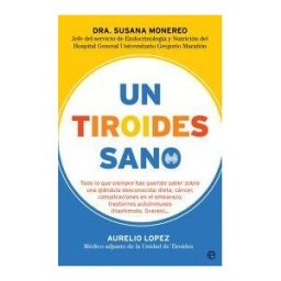 LA ESFERA DE LOS LIBROS, S.L. Un Tiroides Sano