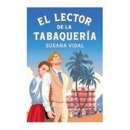 GRIJALBO El Lector De La Tabaquería