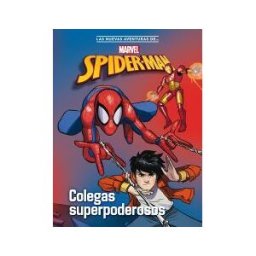 Libros Disney Spider-man. Colegas Superpoderosos