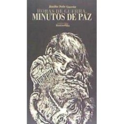 Libros en Acción Horas De Guerra, Minutos De Paz