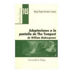 Servicio de Publicaciones y Divulgación Científica de Adaptaciones A La Pantalla De The Tempest De Willian Shakespeare