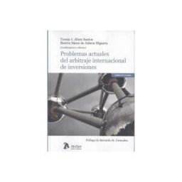 Atelier Libros Problemas Actuales Del Arbitraje Internacional De Inversiones