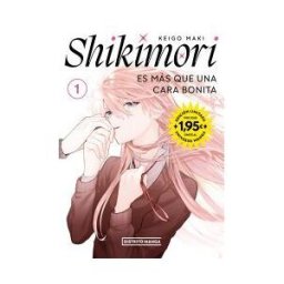Distrito Manga Shikimori Es Más Que Una Cara Bonita 1 (universo Manga)