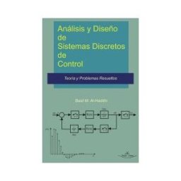 Vision Libros Análisis Y Diseño De Sistemas Discretos De Control