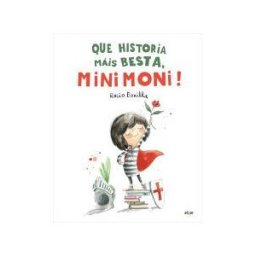(605) ALGAR EDITORIAL Que Historia Mais Besta, Minimoni!