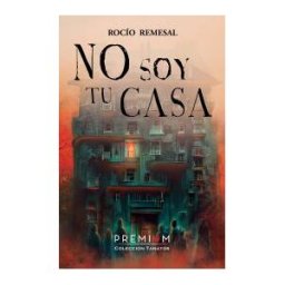 Premium Editorial No Soy Tu Casa