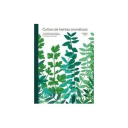 Cinco Tintas Cultivo De Hierbas Aromáticas