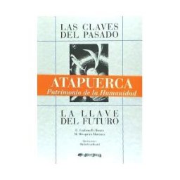 Arola Editors S.L. Claves Del Pasado La Llave Del Futuro Arola