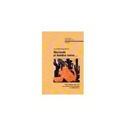 Iberoamericana Editorial Vervuert, S.L. Naciendo El Hombre Nuevo... Fundir Literatura, Artes