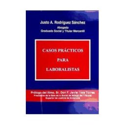 Rodríguez Sánchez, Justo Agustín Prontuario Laboral Y De Seguridad Social