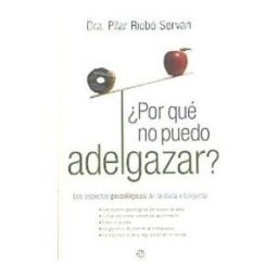 La Esfera de los Libros, S.L. por Qué No Puedo Adelgazar?