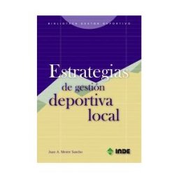 Editorial INDE Estrategias De Gestión Deportiva Local