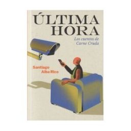 Arrebato Libros última Hora. Los Cuentos De Carne Cruda