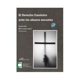 Editorial Dykinson, S.L. El Derecho Canónico Ante Los Abusos Sexuales
