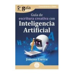 Editatum Guíaburros: Guía De Escritura Creativa Con Inteligencia Artificial