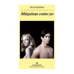 Editorial Anagrama S.A. Máquinas Como Yo