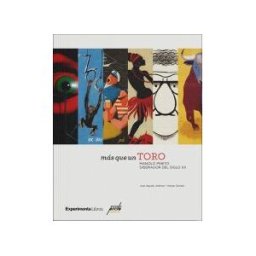 Experimenta Más Que Un Toro. Manolo Prieto Diseñador Del Siglo Xx