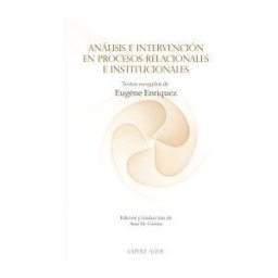 Entreacacias Análisis E Intervención En Procesos Relacionales E Institucionales
