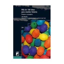 Editorial Graó Más De 100 Ideas Para Enseñar Historia