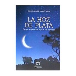 Editorial Canchales S.L. La Hoz De Plata