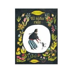 Lóguez Ediciones El Niño Raíz