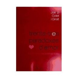 Parnass Ediciones Trenta-tres Paradoxes D'amor. Poemes Experimentals