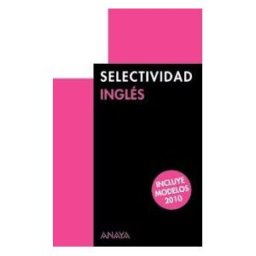 Anaya Educación Inglés. Selectividad